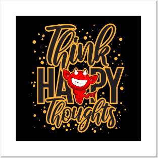 think happy Posters and Art